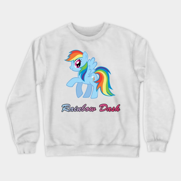 Rainbow Dash - My Little Pony Crewneck Sweatshirt by Specialstace83